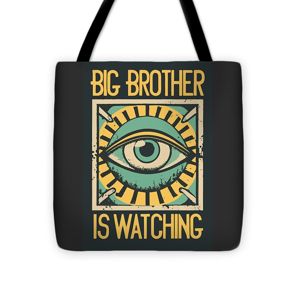 Big Brother is Watching - Tote Bag