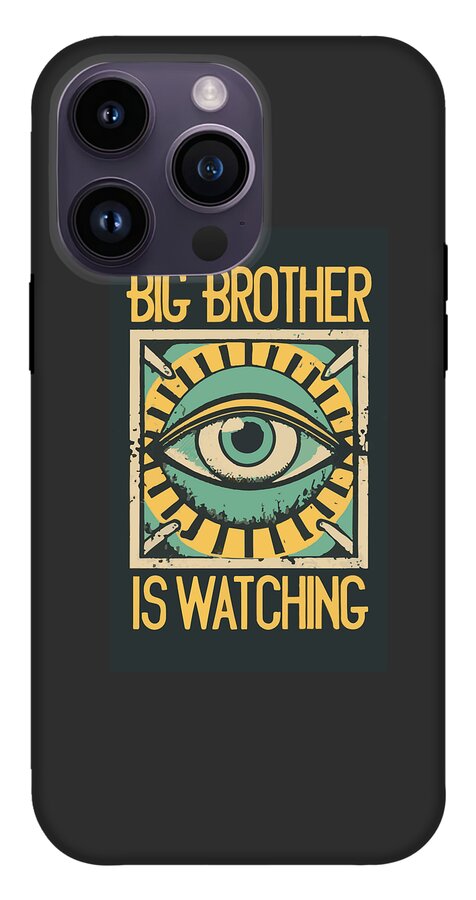 Big Brother is Watching - Phone Case