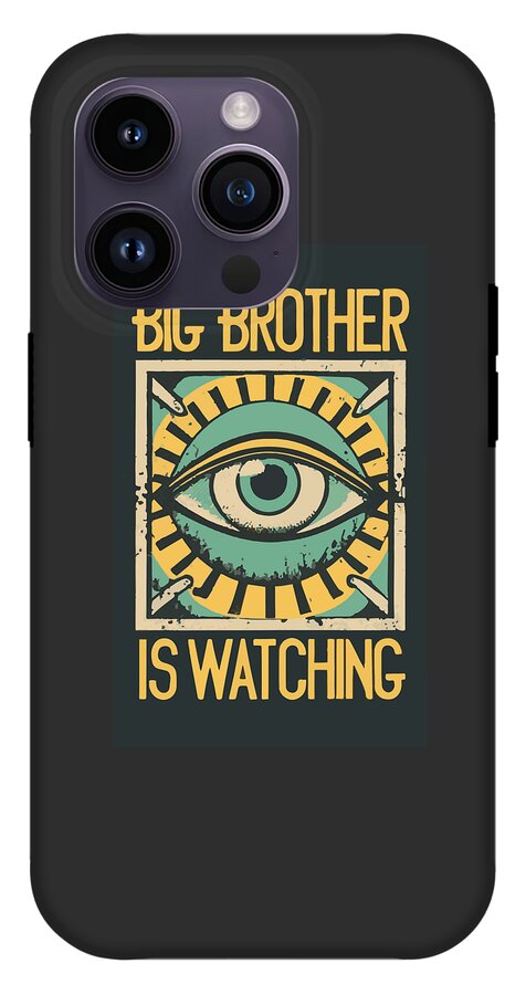 Big Brother is Watching - Phone Case