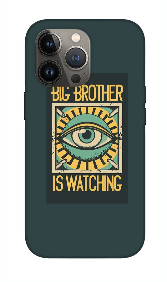 Big Brother is Watching - Phone Case