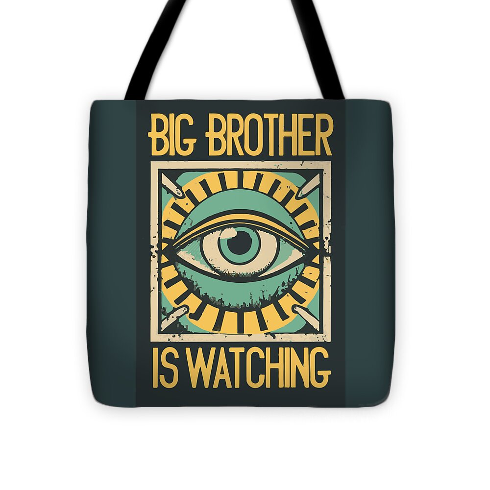 Big Brother is Watching - Tote Bag