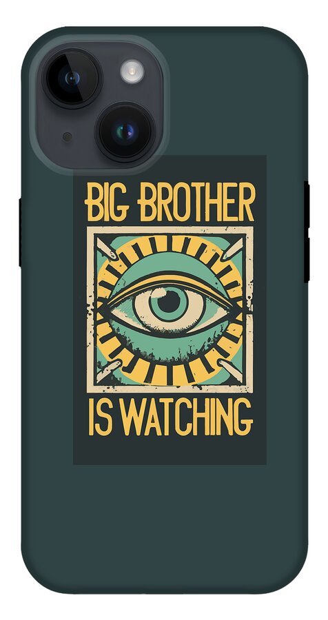 Big Brother is Watching - Phone Case