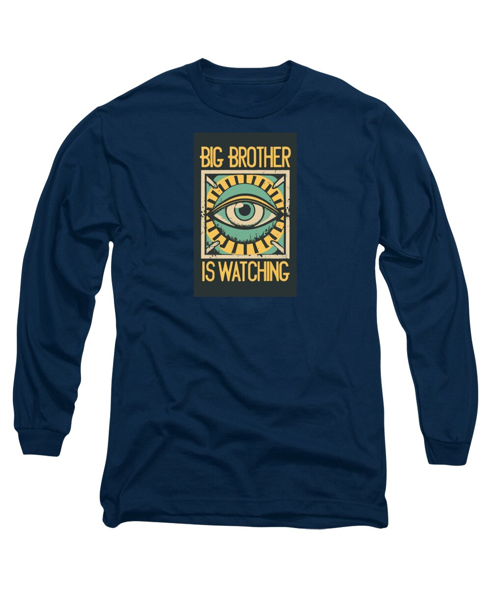 Big Brother is Watching - Long Sleeve T-Shirt