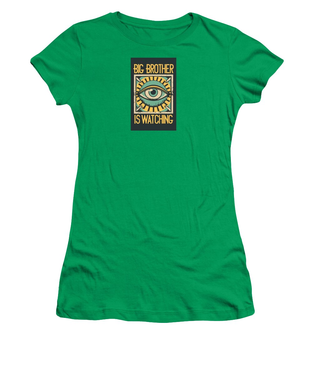 Big Brother is Watching - Women's T-Shirt