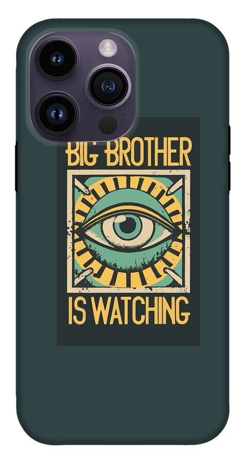 Big Brother is Watching - Phone Case