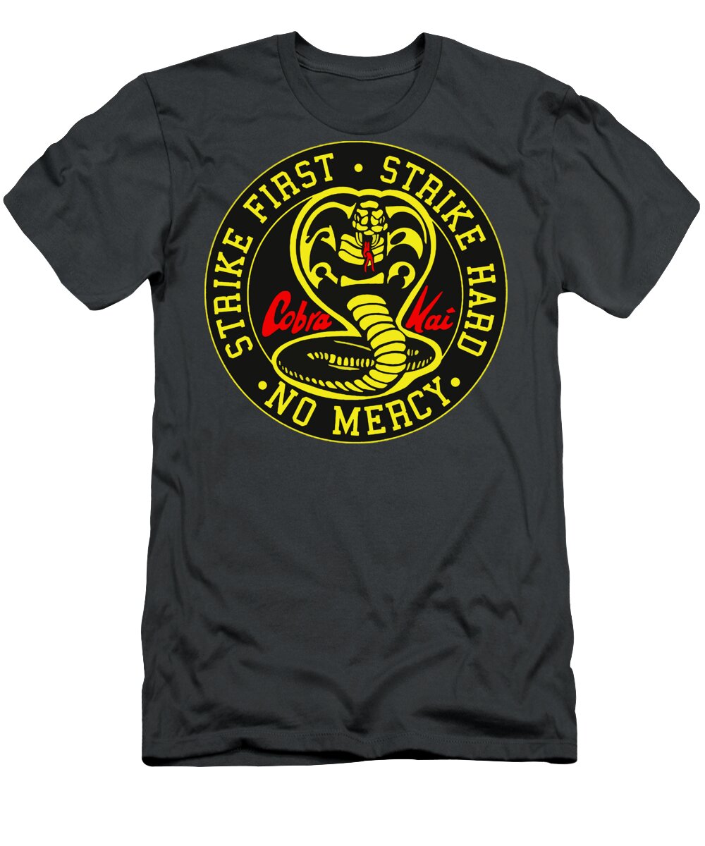 Cobra Kai Strike First - T-Shirt