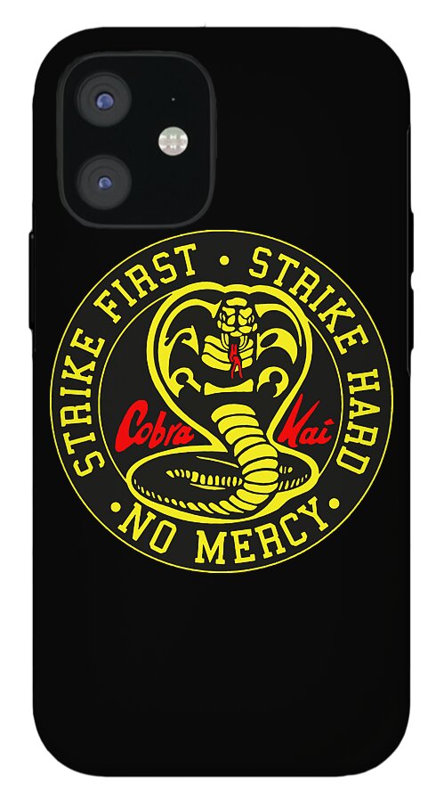 Cobra Kai Strike First - Phone Case