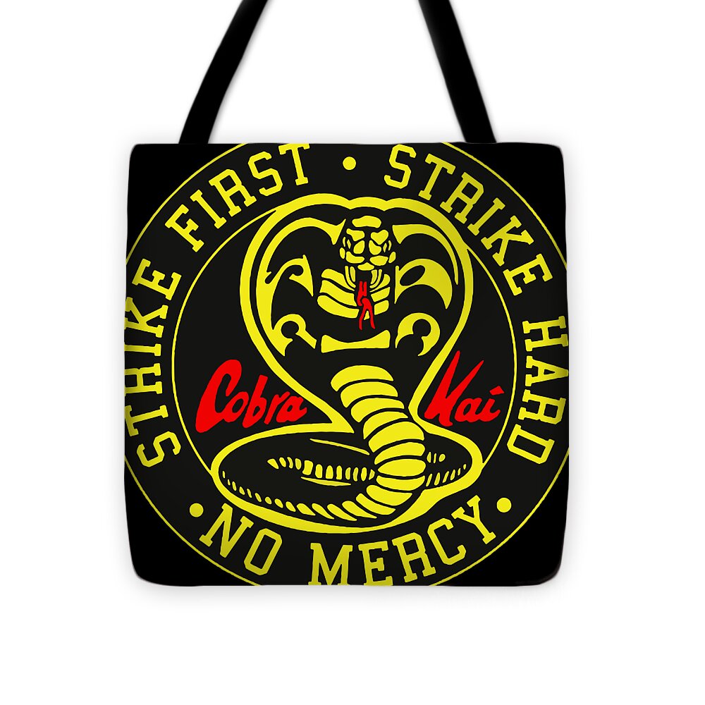 Cobra Kai Strike First - Tote Bag
