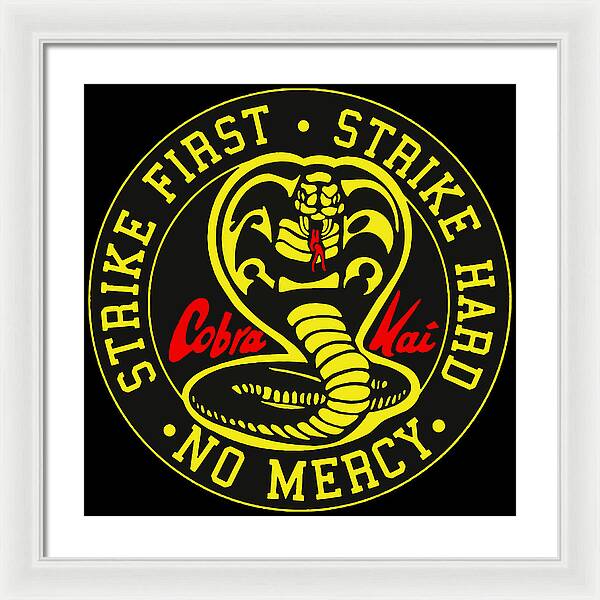 Cobra Kai Strike First - Framed Print