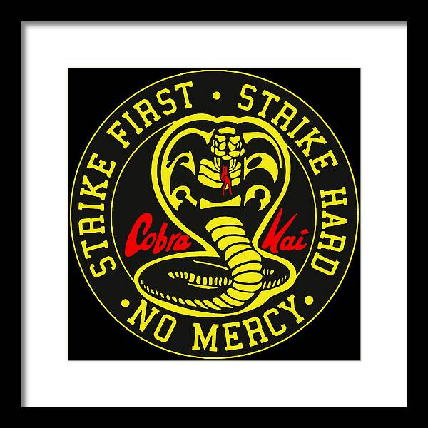 Cobra Kai Strike First - Framed Print