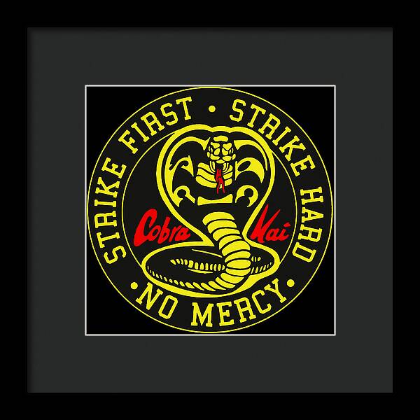 Cobra Kai Strike First - Framed Print