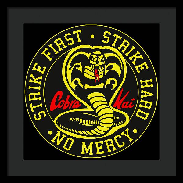 Cobra Kai Strike First - Framed Print