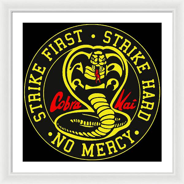 Cobra Kai Strike First - Framed Print