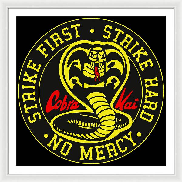 Cobra Kai Strike First - Framed Print