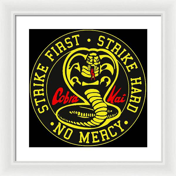Cobra Kai Strike First - Framed Print