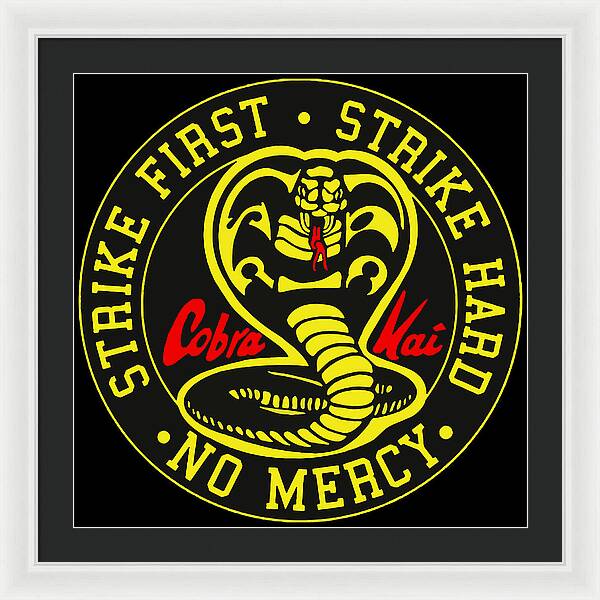 Cobra Kai Strike First - Framed Print