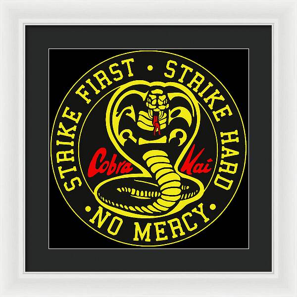 Cobra Kai Strike First - Framed Print