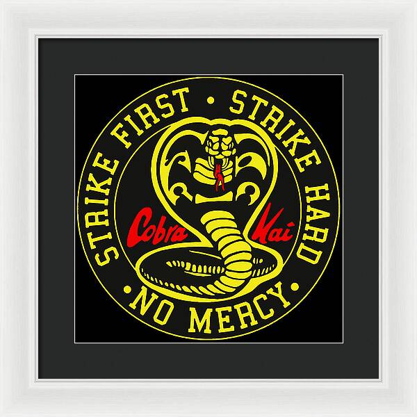 Cobra Kai Strike First - Framed Print