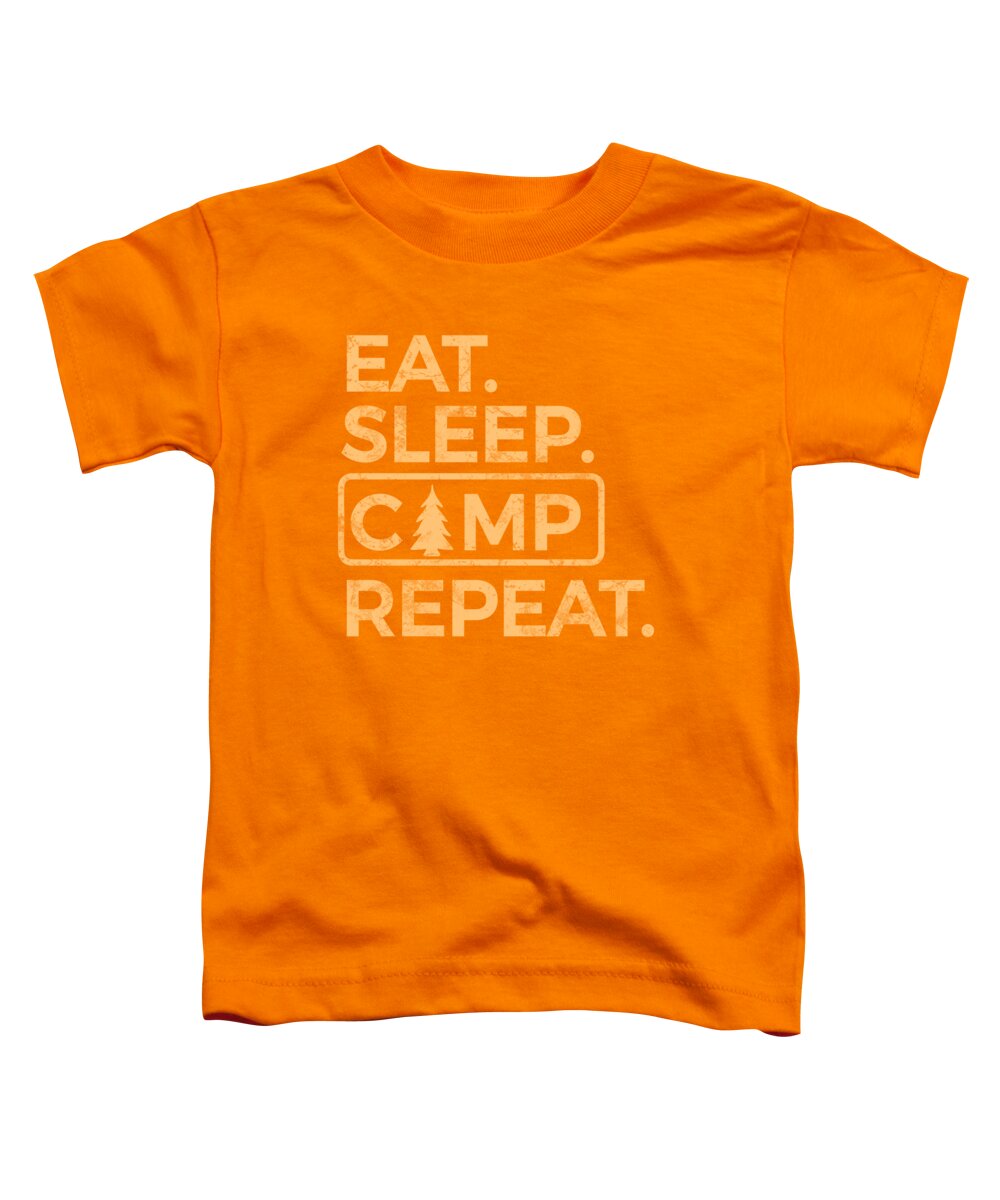 Eat Sleep Camp Repeat - Toddler T-Shirt