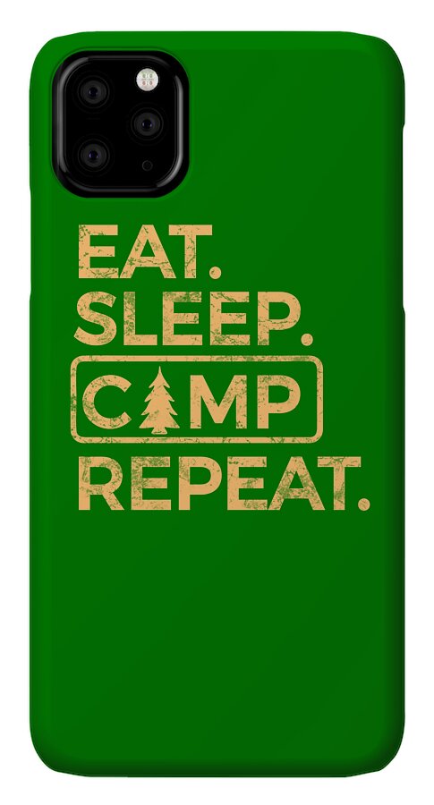Eat Sleep Camp Repeat - Phone Case