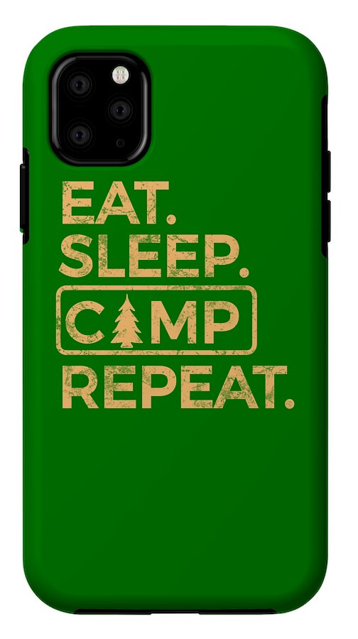 Eat Sleep Camp Repeat - Phone Case