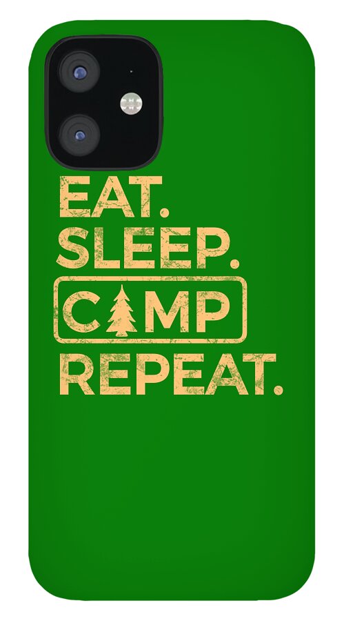 Eat Sleep Camp Repeat - Phone Case