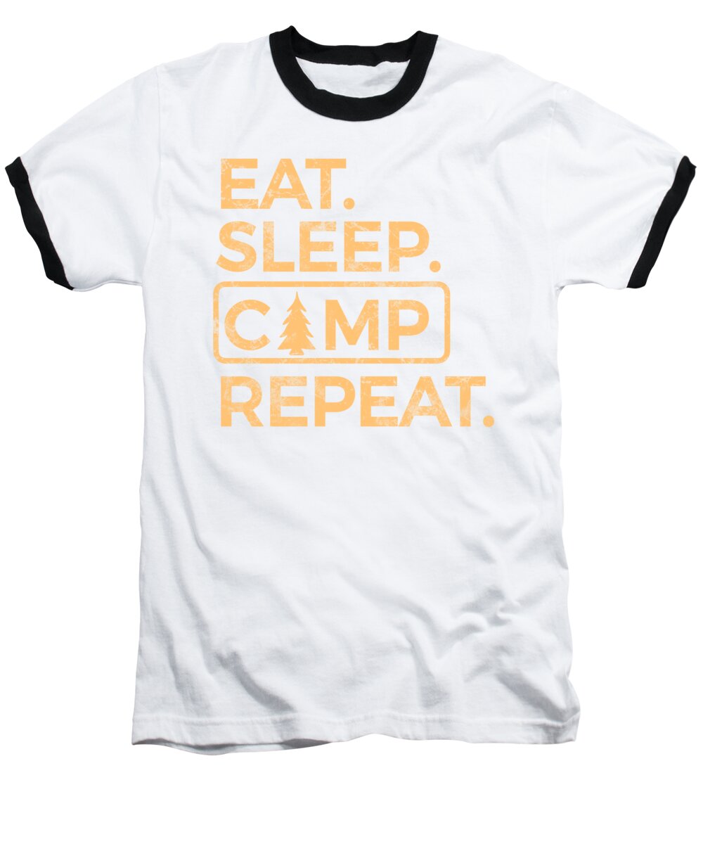 Eat Sleep Camp Repeat - Baseball T-Shirt