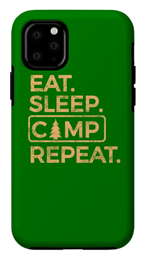Eat Sleep Camp Repeat - Phone Case