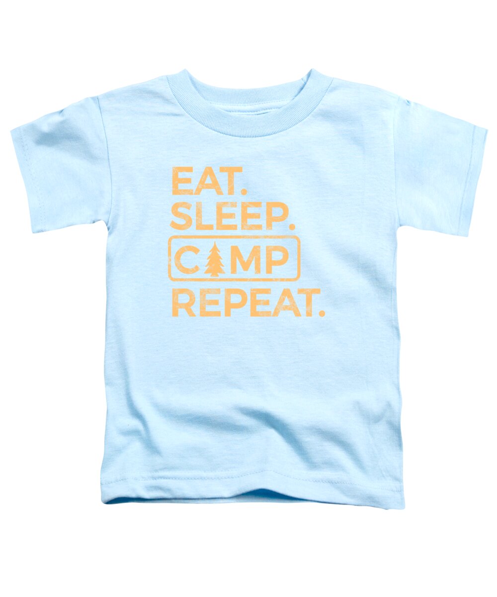 Eat Sleep Camp Repeat - Toddler T-Shirt