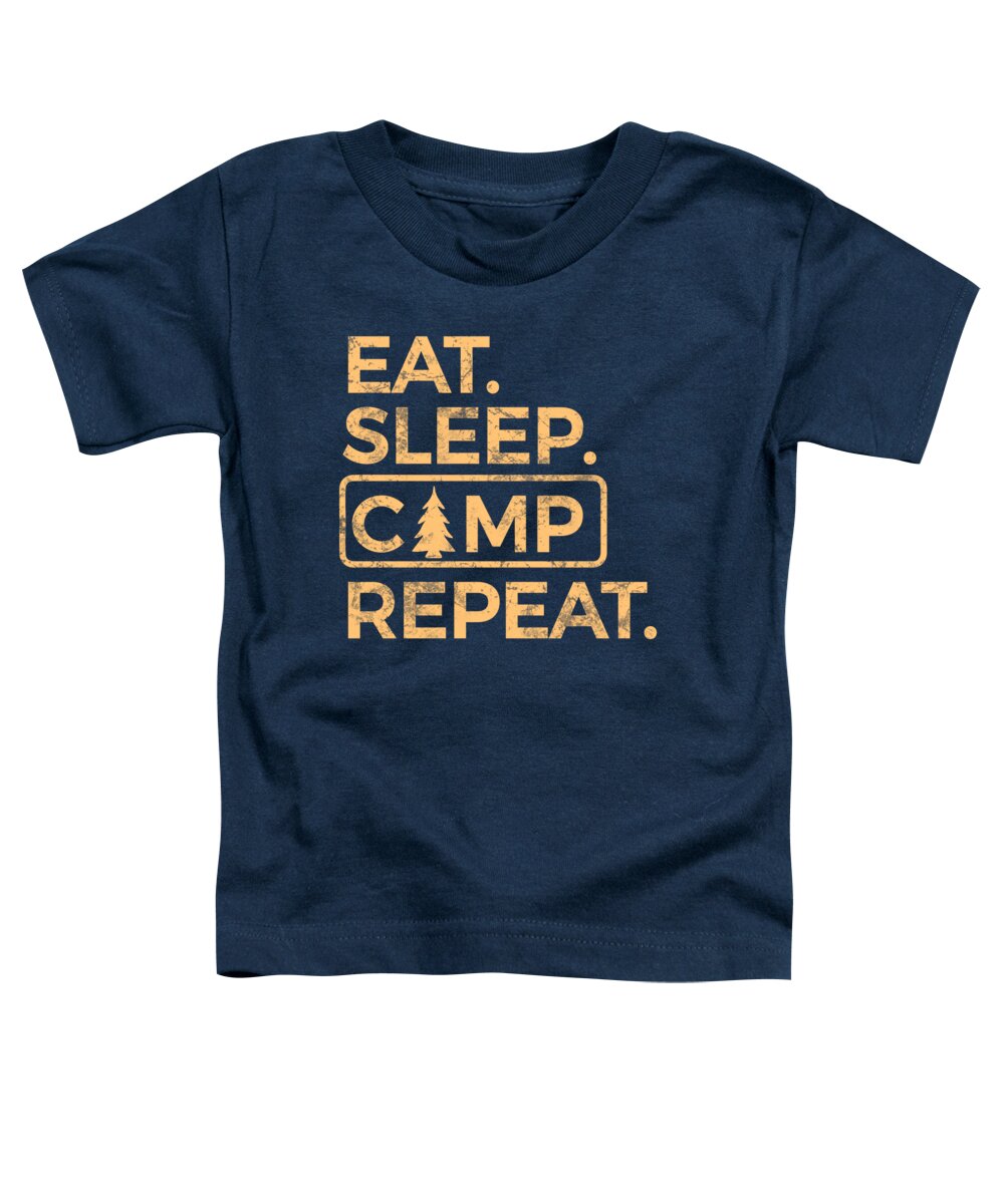 Eat Sleep Camp Repeat - Toddler T-Shirt