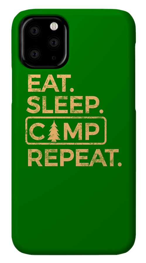 Eat Sleep Camp Repeat - Phone Case