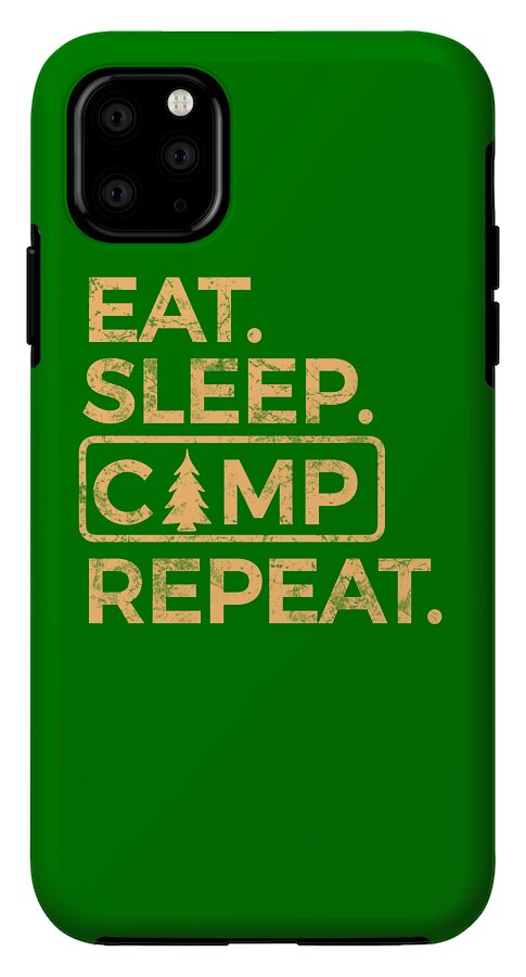 Eat Sleep Camp Repeat - Phone Case