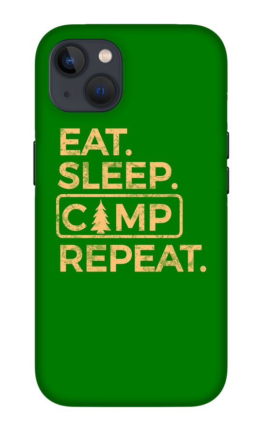 Eat Sleep Camp Repeat - Phone Case