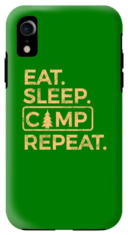 Eat Sleep Camp Repeat - Phone Case