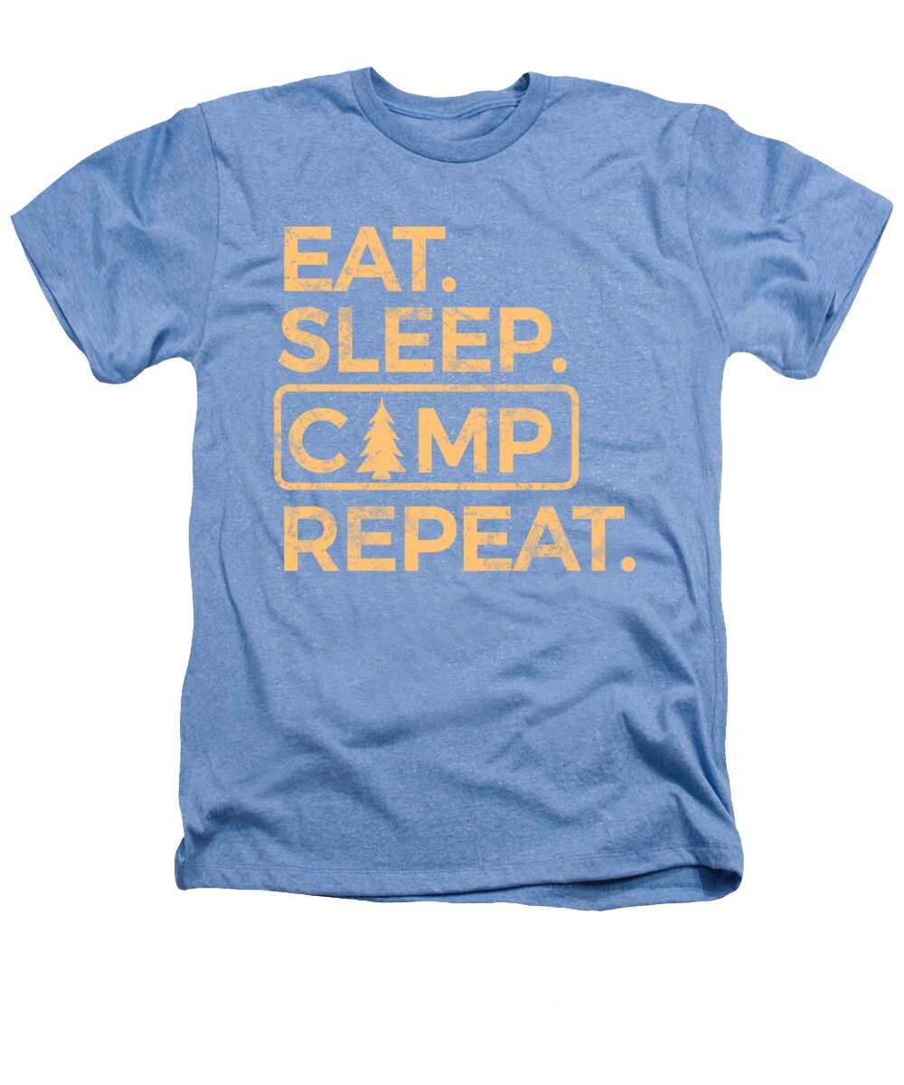 Eat Sleep Camp Repeat - Heathers T-Shirt