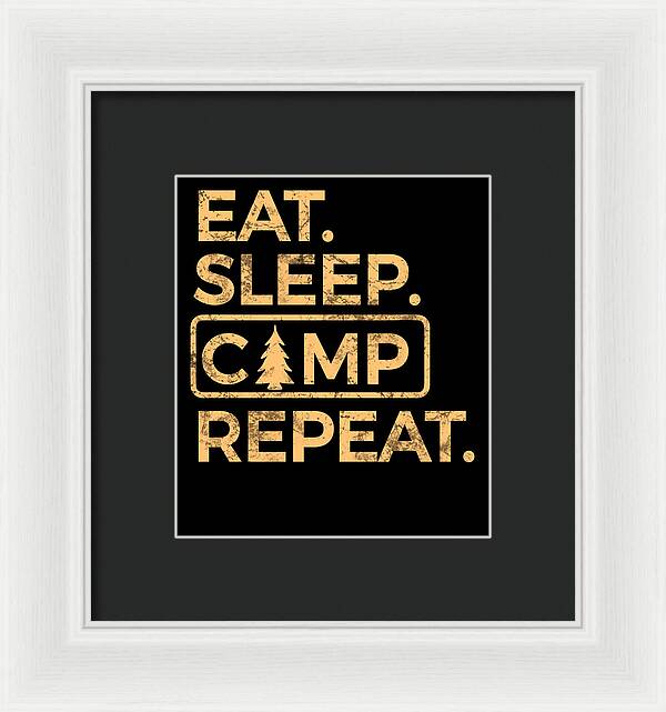 Eat Sleep Camp Repeat - Framed Print