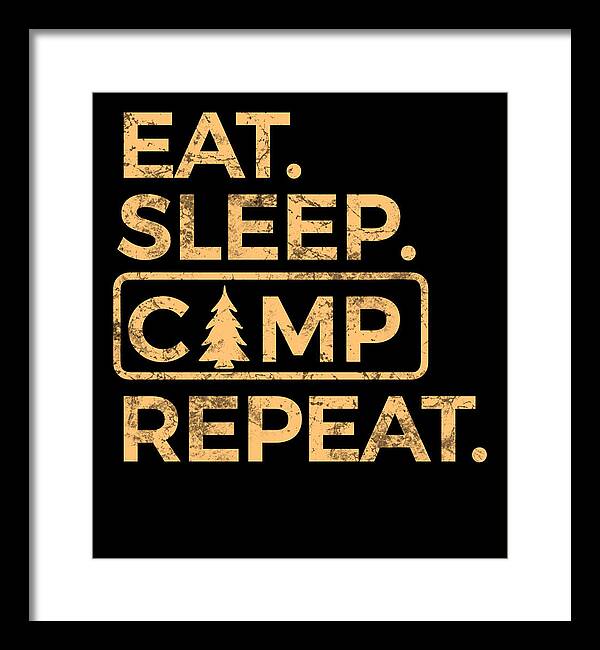 Eat Sleep Camp Repeat - Framed Print