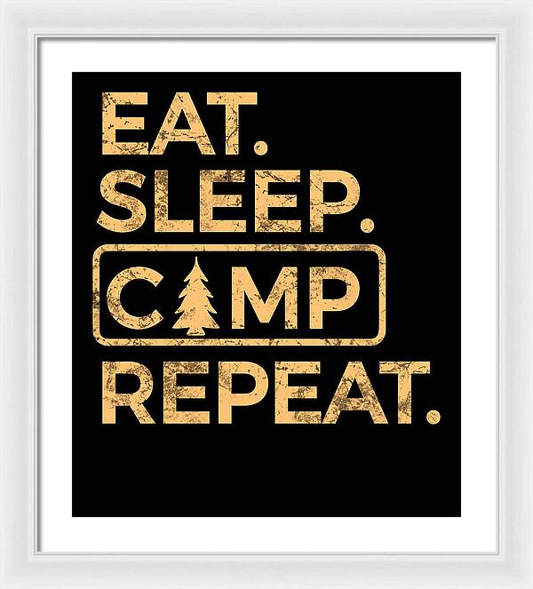 Eat Sleep Camp Repeat - Framed Print