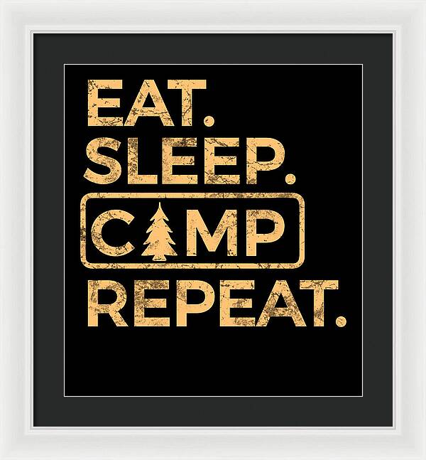 Eat Sleep Camp Repeat - Framed Print