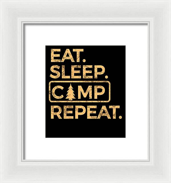 Eat Sleep Camp Repeat - Framed Print