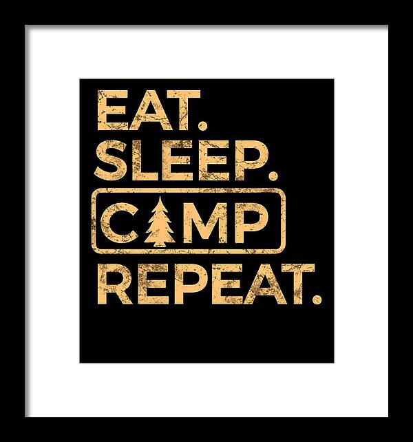 Eat Sleep Camp Repeat - Framed Print