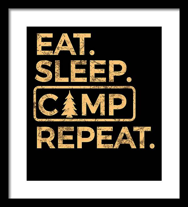 Eat Sleep Camp Repeat - Framed Print