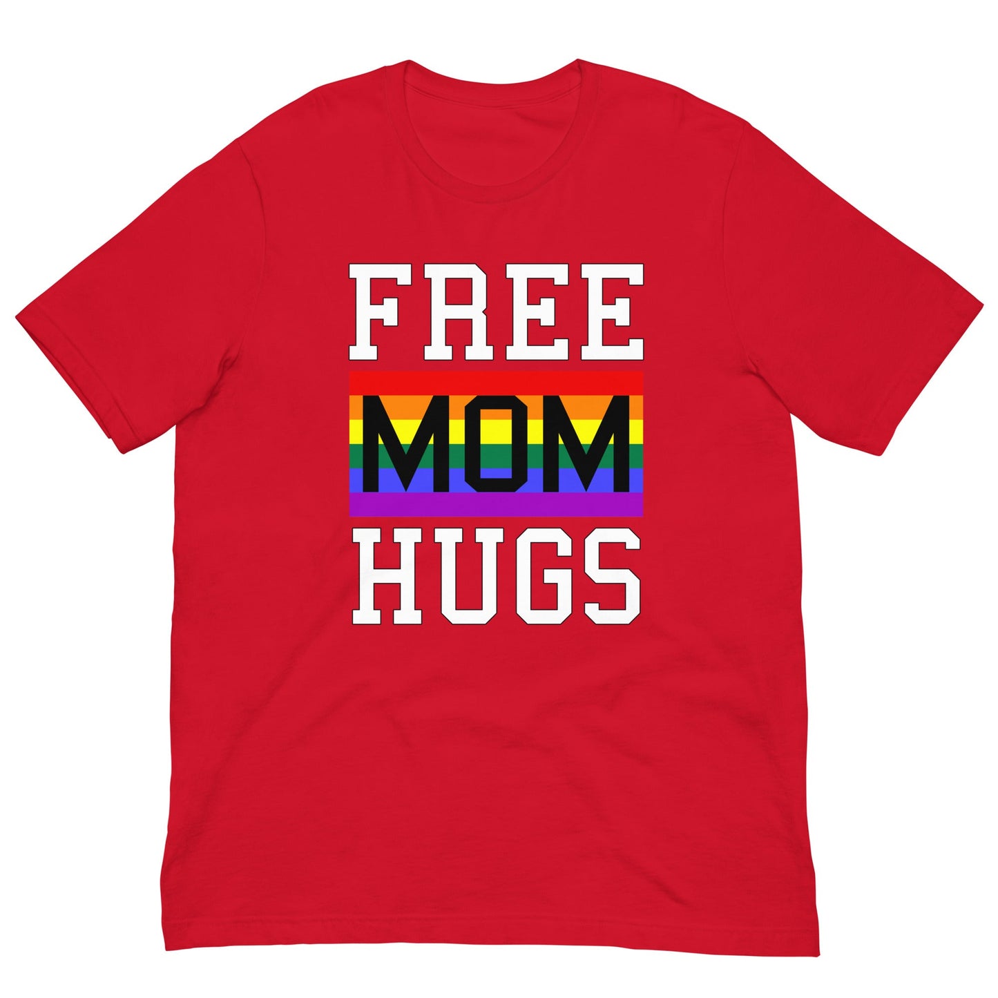 Free Mom Hugs LGBT Pride Rainbow Flag T-shirt Red / XS