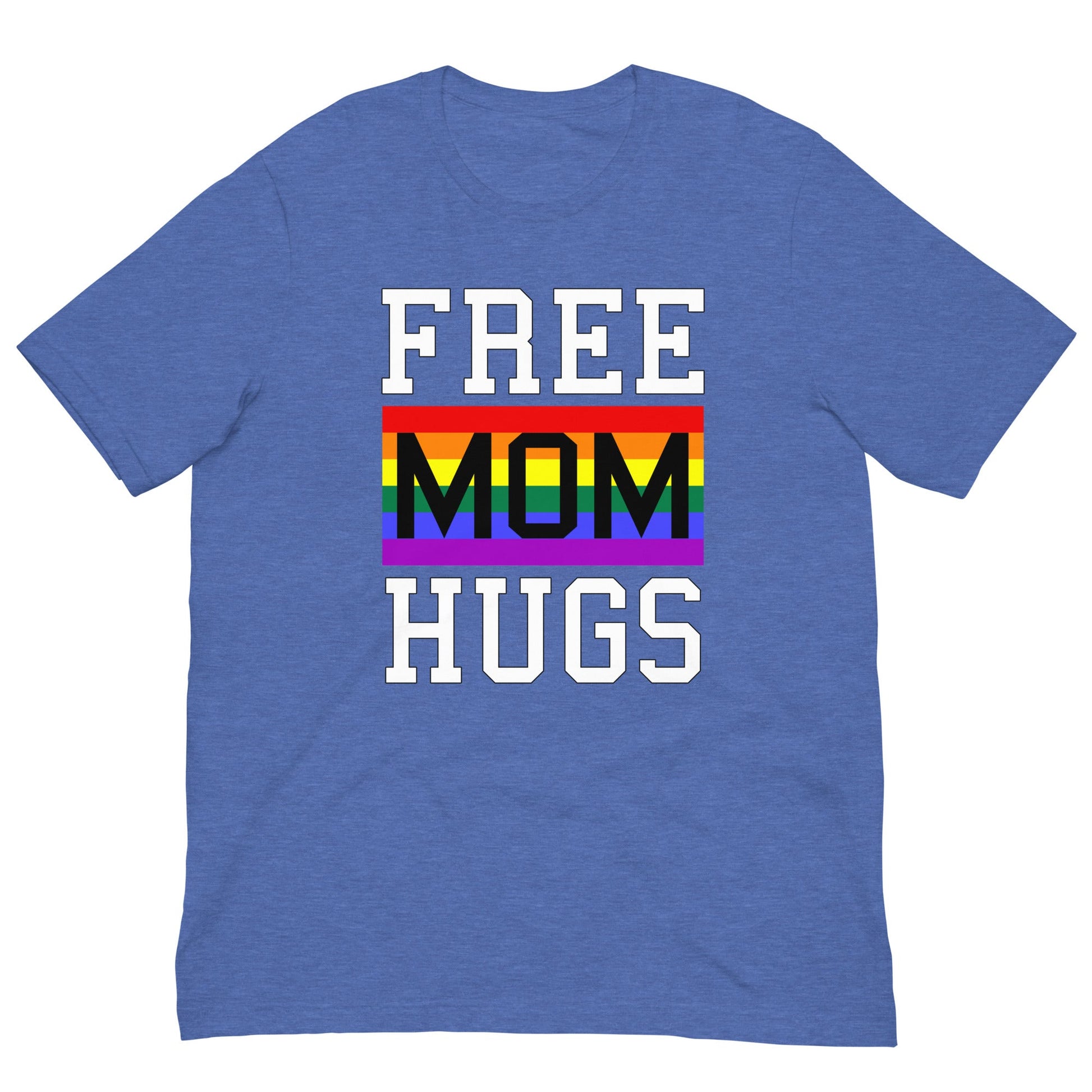 Free Mom Hugs LGBT Pride Rainbow Flag T-shirt Heather True Royal / S