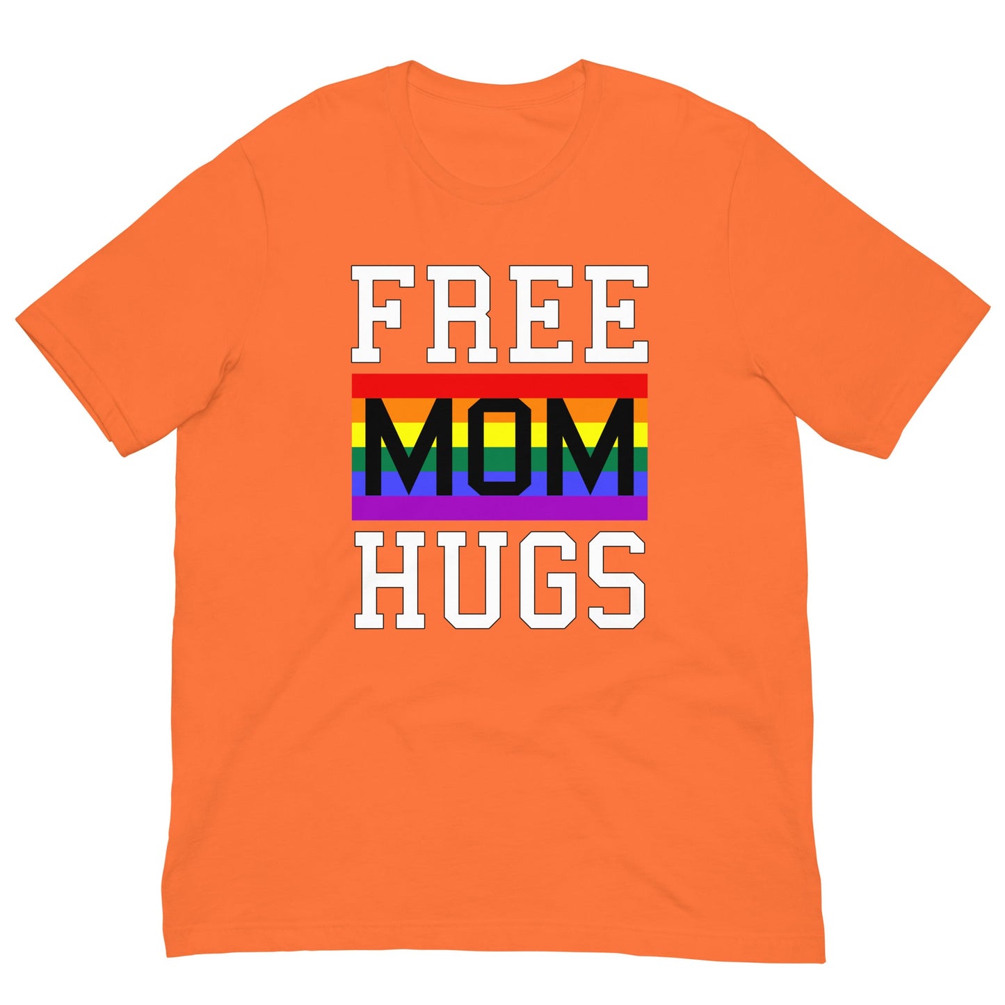 Free Mom Hugs LGBT Pride Rainbow Flag T-shirt Orange / XS