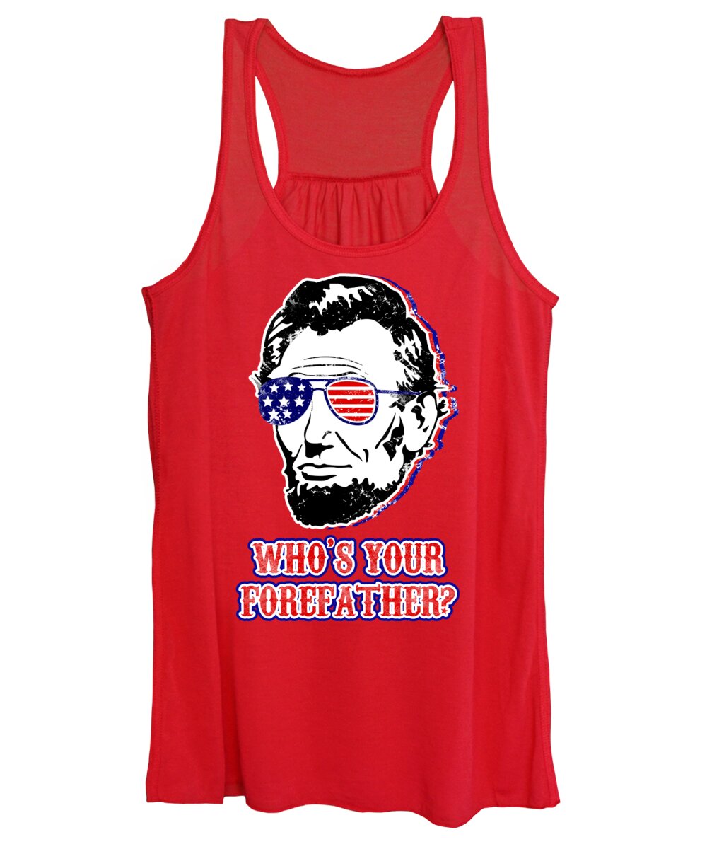 Funny Abe Lincoln Forefather Merica - Women's Tank Top