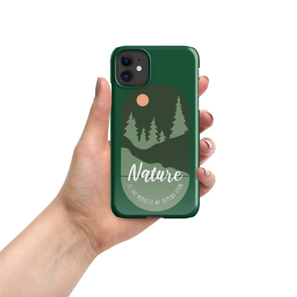 Nature is the Miracle we depend upon Snap case for iPhone®