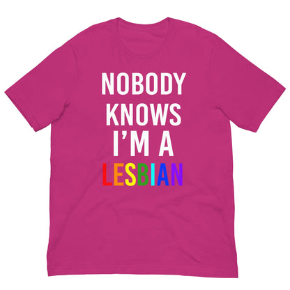 Nobody Knows I am a Lesbian T-shirt Berry / S
