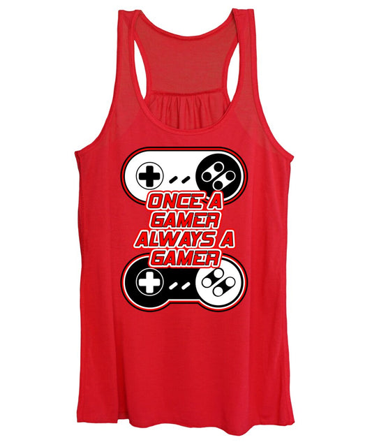 Once a Gamer, Always a Gamer - Women's Tank Top