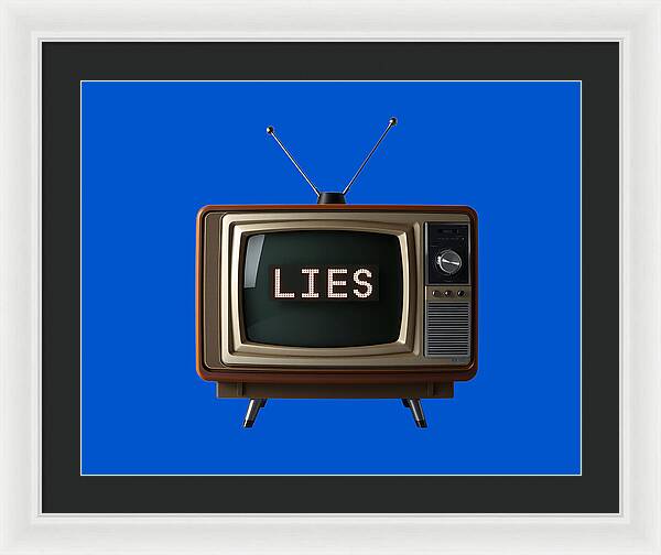 Television Lies - Framed Print